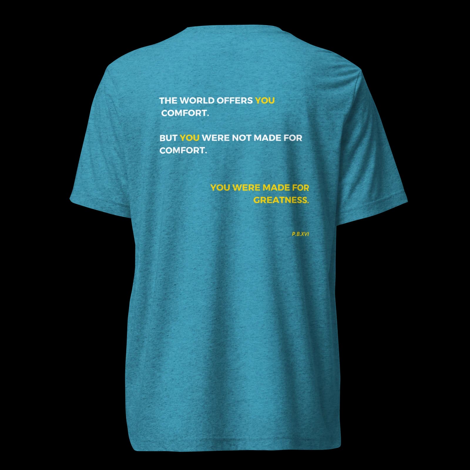 The Blue tee, back — the full manifesto printed across the shoulders